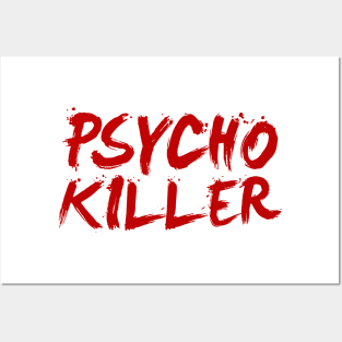 Psycho Killer Posters and Art